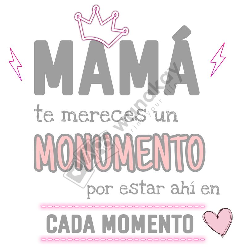FOAM CUADRADO mama te mereces un monumento por estar ahi en cada momento Marca de agua