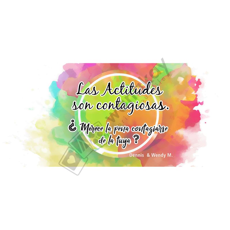 FOAM RECTANGULAR frase las actitudes son contagiosas Marca de agua