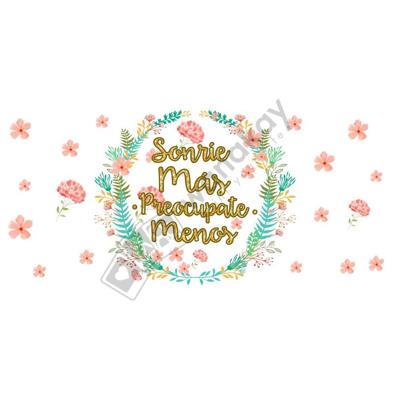 FOAM RECTANGULAR frase sonrie mas preocupate menos Marca de agua