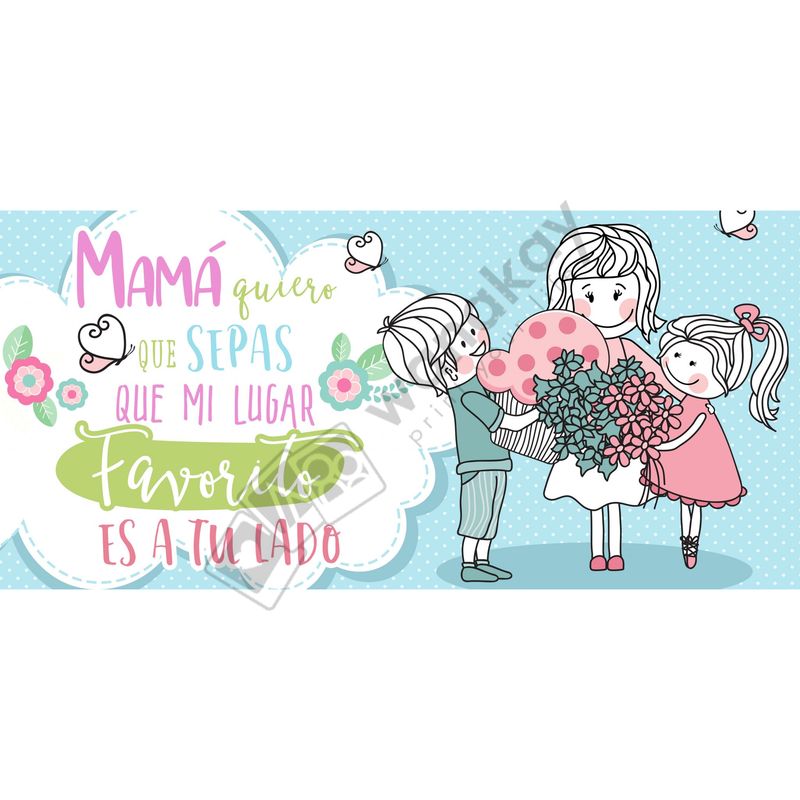 FOAM RECTANGULAR mama quiero que sepas que mi lugar favorito es a tu lado taza Marca de agua