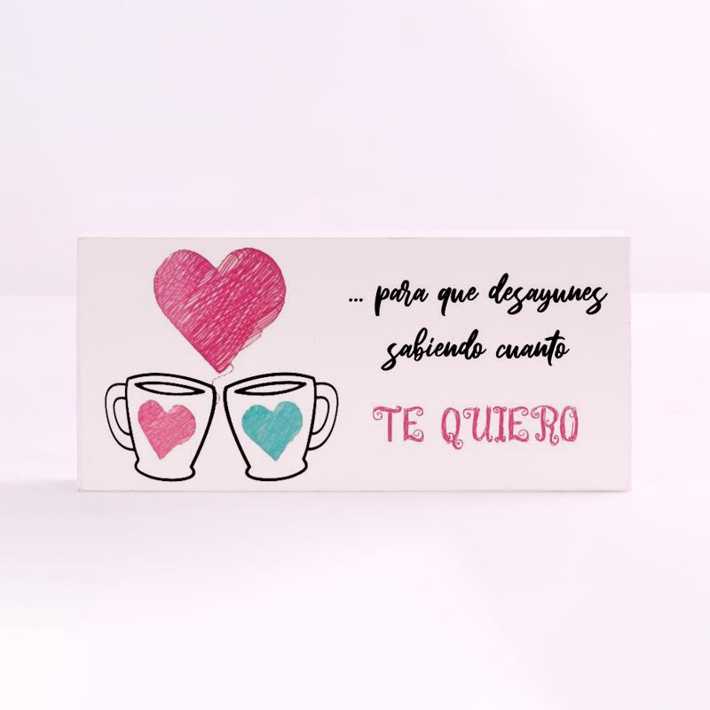 FOREX RECTANGULAR amor para que desayunes sabiendo cuanto te quiero