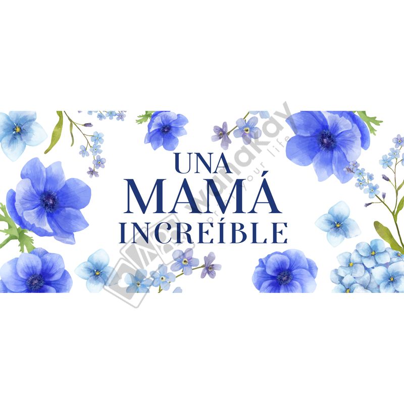 FOREX RECTANGULAR mama una mama increible flores marca de agua