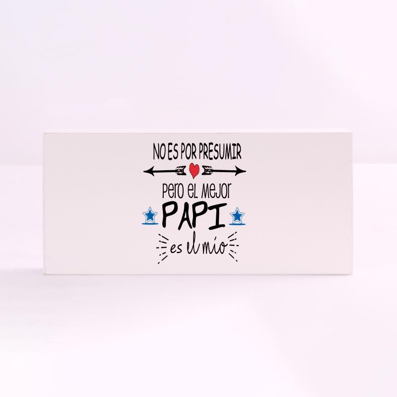 FOREX RECTANGULAR papa el mejor papi es el mio 10x25Blanco
