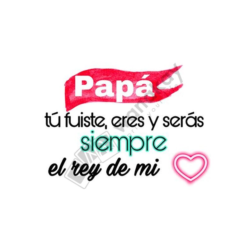 FOAM RECTANGULAR papa rey de mi corazon Marca de agua